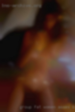 Group fat women asses bendover pussy only from Monroe.