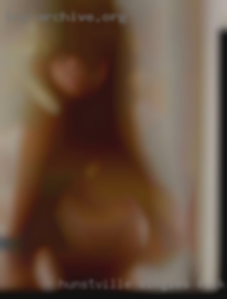 Hunstville singles fuck black women pussy!!!